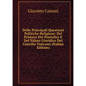   Del Concilio Vaticano (Italian Edition) Giacomo Cassani Books