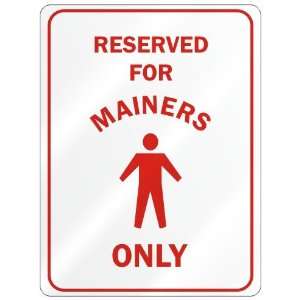   FOR  MAINER ONLY  PARKING SIGN STATE MAINE