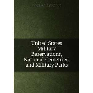  United States Military Reservations, National Cemetries 