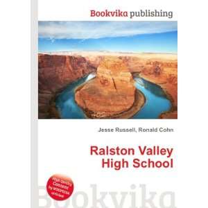    Ralston Valley High School: Ronald Cohn Jesse Russell: Books