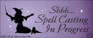 820 STENCIL 4 sign Spell Casting In Progress Witch cat  