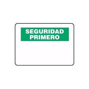  SERGURIDAD PRIMERO Sign   7 x 10 Dura Plastic