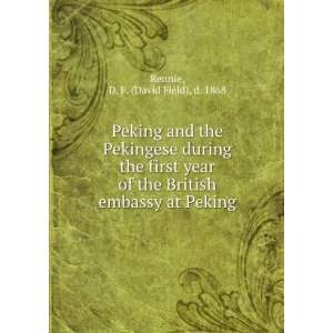   year of the British embassy at Peking. David Field Rennie Books