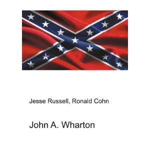 John A. Wharton Ronald Cohn Jesse Russell  Books
