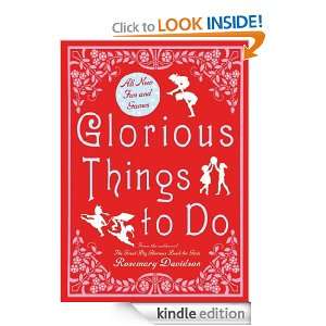 Glorious Things to Do Rosemary Davidson  Kindle Store
