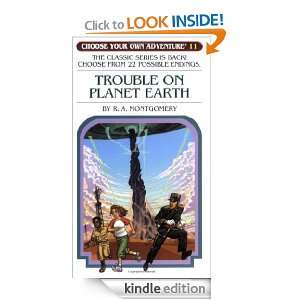 Trouble On Planet Earth (Choose Your Own Adventure #11) R. A 