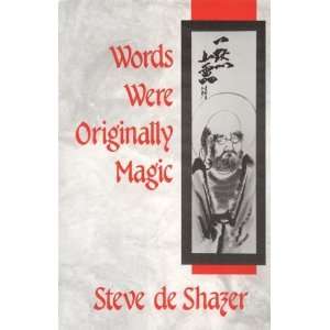    Words Were Originally Magic [Paperback] Steve de Shazer Books