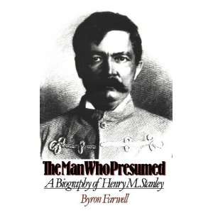   Biography of Henry M. Stanley [Paperback] Byron Farwell Books