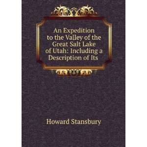   of Utah Including a Description of Its . Howard Stansbury Books