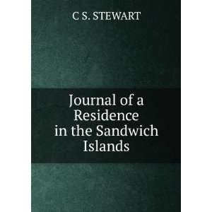    Journal of a Residence in the Sandwich Islands C S. STEWART Books