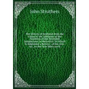   . of the Arts, &c., to the Year Mdcccxxvii. John Struthers Books
