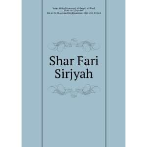   , Sirj al Dn Muammad ibn Muammad, 12th cent. Sirjyah Jurjn Books