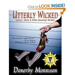  Utterly Wicked Curses, Hexes & Other Unsavory Notions 