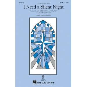  I Need a Silent Night   SATB Choral Sheet Music Musical 