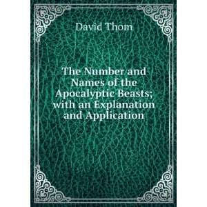  The Number and Names of the Apocalyptic Beasts; with an 