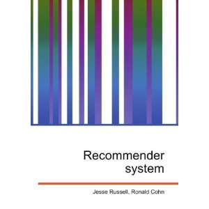 Recommender system Ronald Cohn Jesse Russell  Books