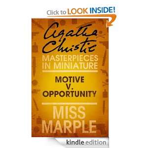 Motive v. Opportunity: An Agatha Christie Short Story: Agatha Christie 