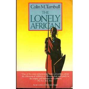  The Lonely African Colin Turnbull Books