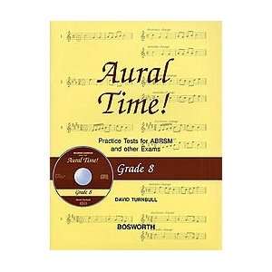 : David Turnbull: Aural Time! Practice Tests   Grade 8 (Book/CD) Book 