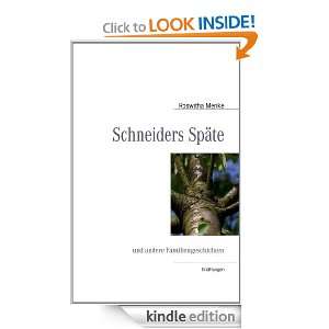 Schneiders Späte: und andere Familiengeschichten (German Edition 