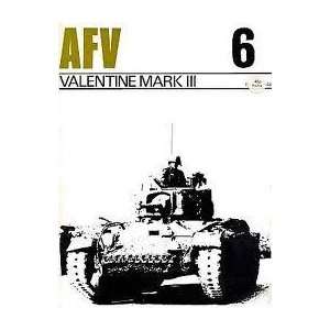  AFV Weapons Profile No. 6 Valentine Mark III B. T. White Books