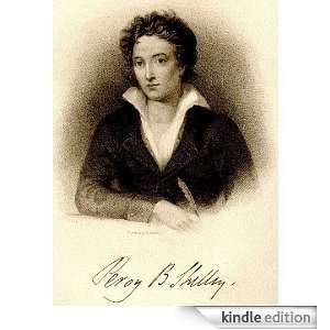 Classic Poetry Complete Poetical Works of Percy Bysshe Shelley ~ Over 