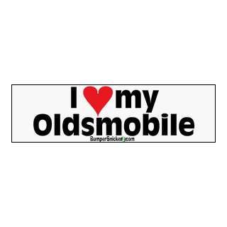 Love My Oldsmobile   stickers (Small 5 x 1.4 in.)