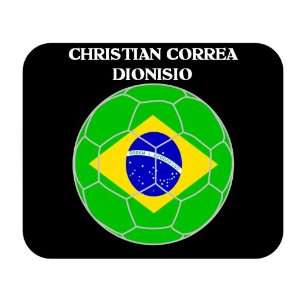 Christian Correa Dionisio (Brazil) Soccer Mouse Pad 