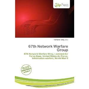  67th Network Warfare Group (9786136886435) Nethanel Willy Books