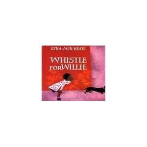  Whistle for Willie (Viking Kestrel picture books 