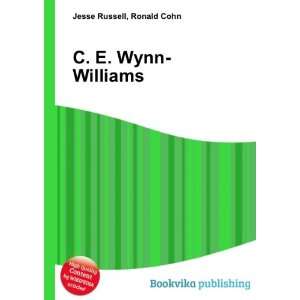  C. E. Wynn Williams Ronald Cohn Jesse Russell Books