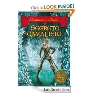 Il segreto dei cavalieri: 6 (Cronache) (Italian Edition): Geronimo 