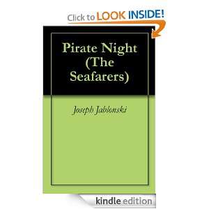 Pirate Night (The Seafarers) Joseph Jablonski, Dana Benningfield 