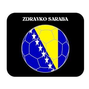 Zdravko Saraba (Bosnia) Soccer Mouse Pad 
