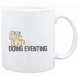  Mug White  Real guys love doing Eventing  Sports: Sports 