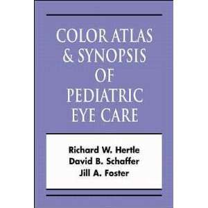  Pediatric Eye Disease Richard W. (EDT)/ Schaffer, David B 