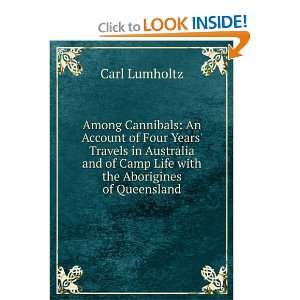   of Camp Life with the Aborigines of Queensland Carl Lumholtz Books