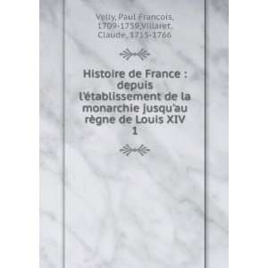   Paul Francois, 1709 1759,Villaret, Claude, 1715 1766 Velly Books