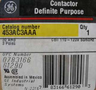 New GE 453AC3AAA Definite Purpose Contactor 30A 3P 120V  