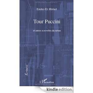 Tour Puccini et autres nouvelles du ruban (Ecritures) (French Edition 