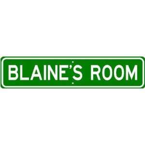  BLAINE ROOM SIGN   Personalized Gift Boy or Girl, Aluminum 