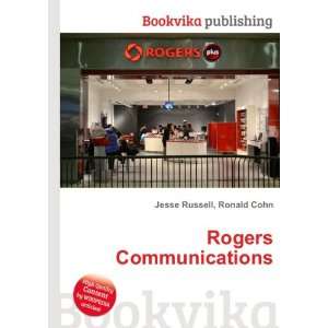 Rogers Communications Ronald Cohn Jesse Russell Books
