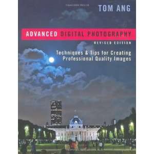  Advanced Digital Photography Techniques & Tips for 