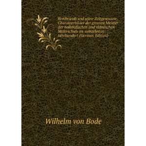   im siebzehnten Jahrhundert (German Edition) Wilhelm von Bode Books