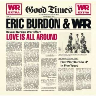  Love Is All Around: Eric Burdon, War