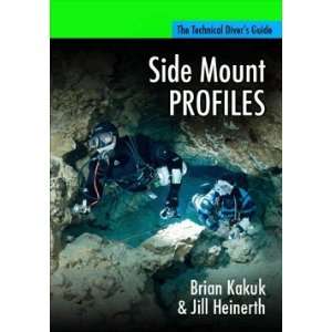    Side Mount Profiles   Brian Kakuk & Jill Heinerth Electronics