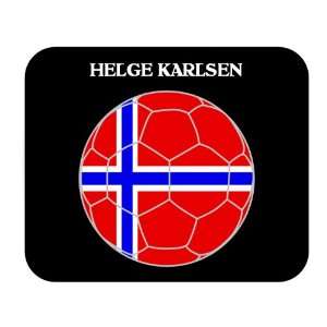  Helge Karlsen (Norway) Soccer Mouse Pad 