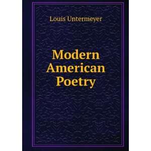  Modern American poetry.: Louis Untermeyer: Books
