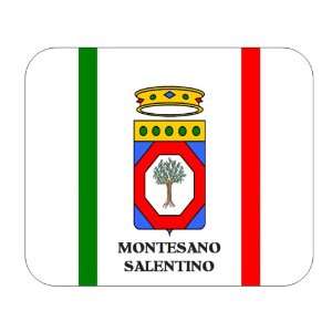  Italy Region   Apulia, Montesano Salentino Mouse Pad 