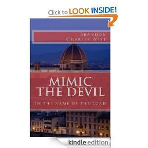 Mimic the Devil Brandon Charles West  Kindle Store